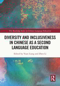 Diversity and Inclusiveness in Chinese as a Second Language Education