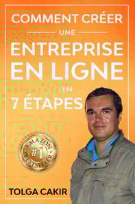 COMMENT CREER UNE ENTREPRISE EN LIGNE EN 7 ETAPES