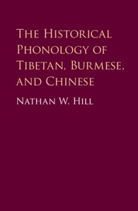 Historical Phonology of Tibetan, Burmese, and Chinese