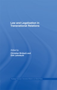 Law and Legalization in Transnational Relations