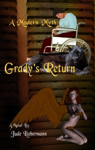 Modern Myth: Grady's Return