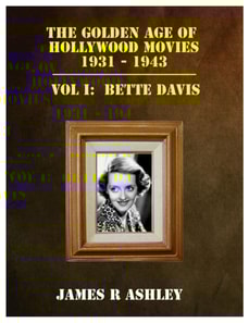 Golden Age of Hollywood Movies, 1931-1943: Vol I, Bette Davis