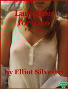 Lactation for Two (Part Two)