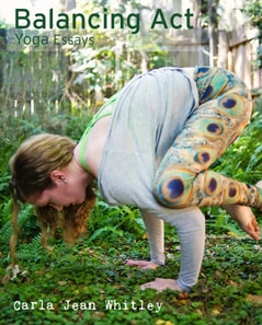 Balancing Act: Yoga Essays