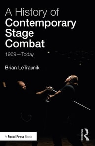 History of Contemporary Stage Combat