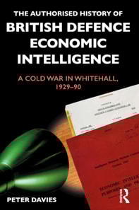 Authorised History of British Defence Economic Intelligence