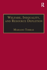 Welfare, Inequality, and Resource Depletion