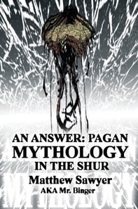 Answer: Pagan Mythology in the Shur
