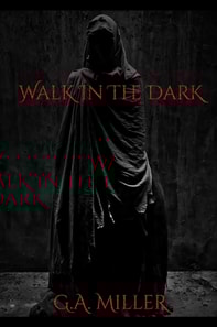 Walk In The Dark