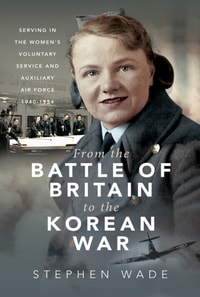 From the Battle of Britain to the Korean War