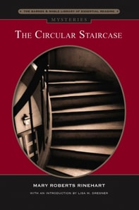 Circular Staircase (Barnes & Noble Library of Essential Reading)