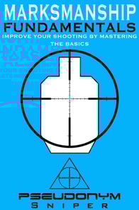 Marksmanship Fundamentals