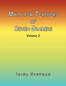 Math for Teachers of Seven Graders