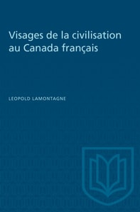 Visages de la civilisation au Canada français
