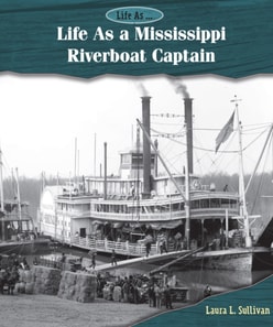 Life As a Mississippi Riverboat Captain