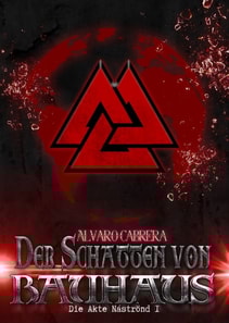 Der Schatten von Bauhaus - Die Akte Náströnd I