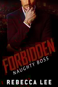 Forbidden: Naughty Boss