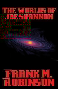Worlds of Joe Shannon