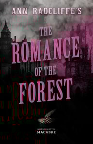Ann Radcliffe's The Romance of the Forest