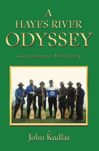 HAYES RIVER ODYSSEY