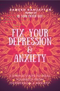Fix Your Depression & Anxiety