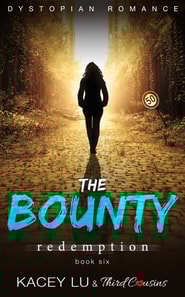 Bounty - Redemption (Book 6) Dystopian Romance