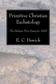 Primitive Christian Eschatology