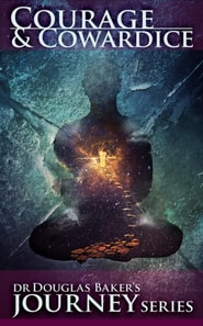 Courage & Cowardice
