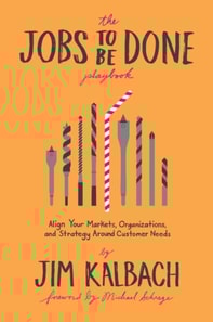 Jobs To Be Done Playbook