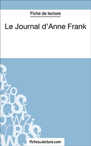 Le Journal d'Anne Frank (Fiche de lecture)