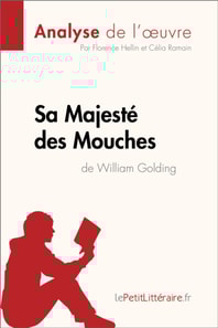 Sa Majesté des Mouches de William Golding (Analyse de l'oeuvre)