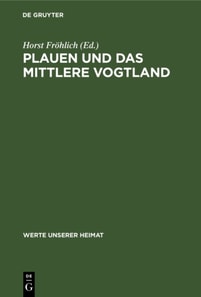 Plauen und das mittlere Vogtland