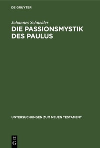 Die Passionsmystik des Paulus