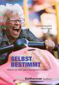 Alt, fit, selbstbestimmt