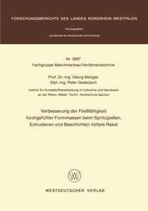 Verbesserung der Fließfähigkeit hochgefüllter Formmassen beim Spritzgießen, Extrudieren und Beschichten mittels Rakel