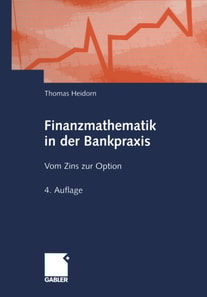 Finanzmathematik in der Bankpraxis
