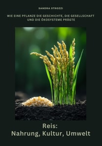 Reis: Nahrung, Kultur, Umwelt
