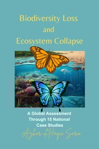 Biodiversity Loss and Ecosystem Collapse