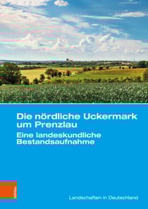 Die nordliche Uckermark um Prenzlau