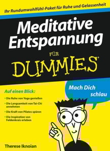 Meditative Entspannung für Dummies