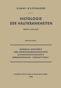 Normale Anatomie und Entwicklungsgeschichte, Leichenerscheinungen, Dermatopathien · Dermatitiden I