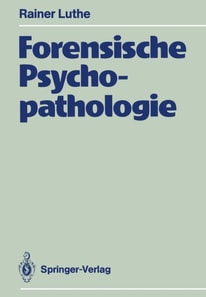 Forensische Psychopathologie