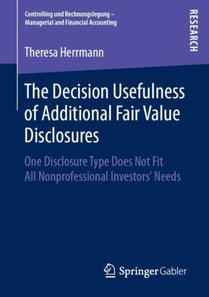 Decision Usefulness of Additional Fair Value Disclosures