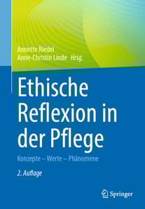 Ethische Reflexion in der Pflege