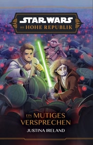 Star Wars:  Die Hohe Republik - Ein mutiges Versprechen