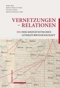 Vernetzungen - Relationen (in) der mediavistischen Literaturwissenschaft