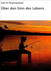 Uber den Sinn des Lebens