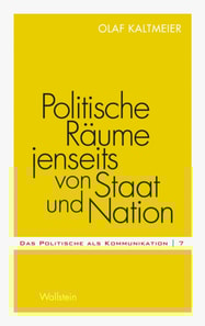 Politische Räume jenseits von Staat und Nation