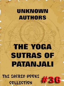 Yoga Sutras Of Patanjali - The Book Of The Spiritual Man