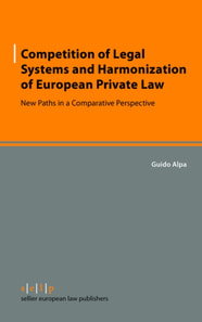 Competition of Legal Systems and Harmonization of European Private Law